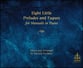 Eight Little Preludes and Fugues for Manuals or Piano Organ sheet music cover